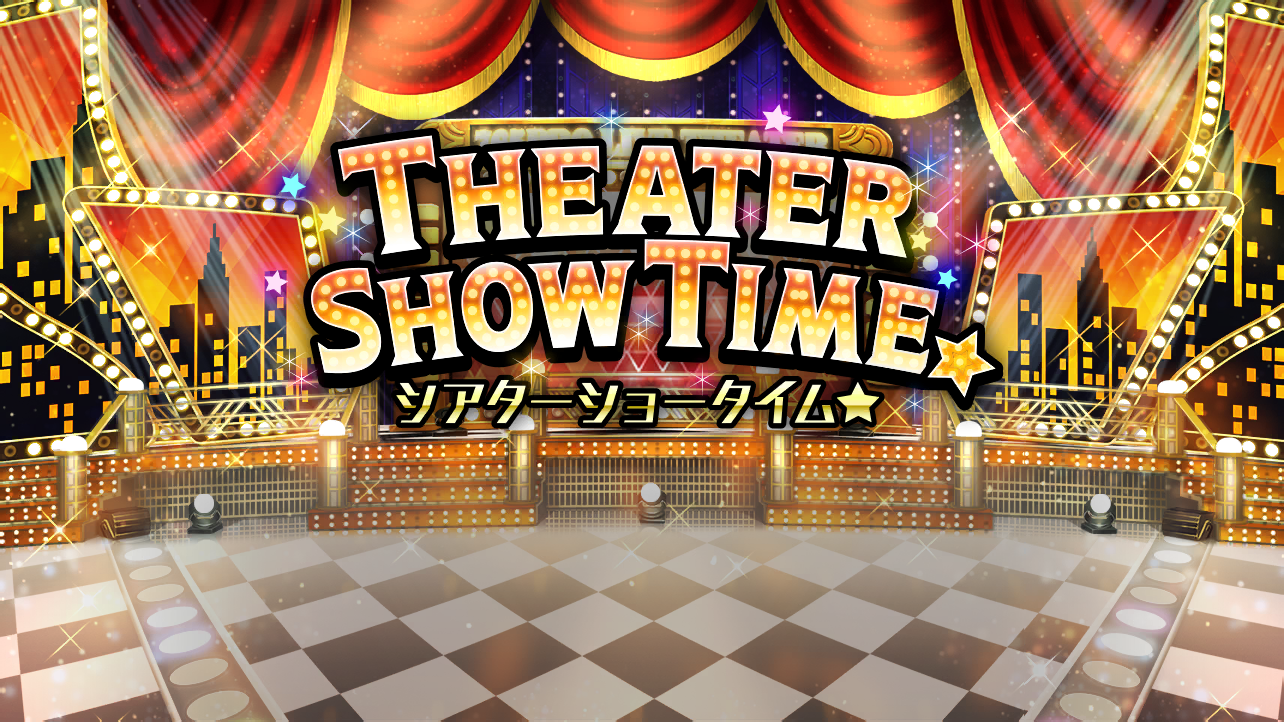 THEATER SHOW TIME☆
